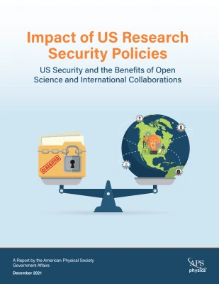 APS report: Impacts of U.S research security policies.