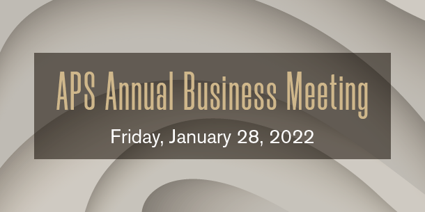 APS Annual Business Meeting 2022 graphic