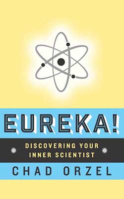 Eureka! Chad Orzel cover