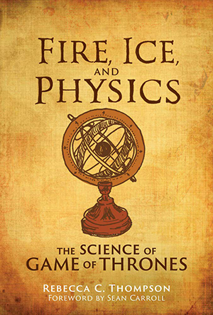 Fire Ice and Physics book